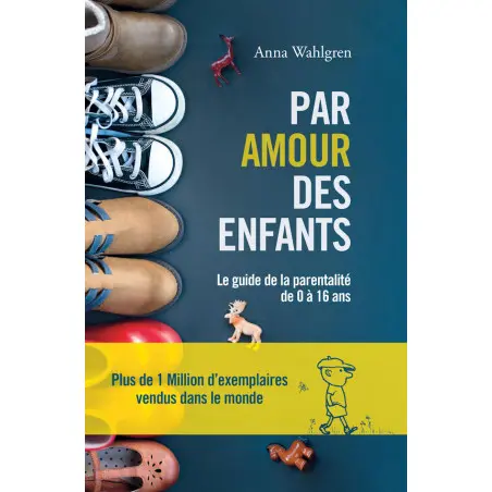 cubierta del libro Por Amor a los Niños guía de la parentalidad