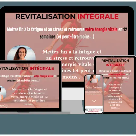 Integral Revitalization: 12 Weeks to Reclaim Your Vital Energy - Justine Lamboley Integral Revitalization: 12 Weeks to Reclaim Your Vital Energy - Justine Lamboley