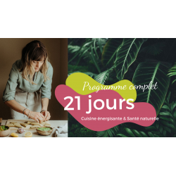 Cuisine énergisante et santé naturelle Bootcamp culinaire : Pimp ton assiette - 21 jours Cuisine énergisante et santé naturelle Bootcamp culinaire : Pimp ton assiette - 21 jours